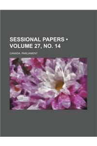 Sessional Papers (Volume 27, No. 14)