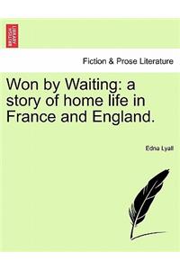 Won by Waiting
