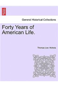 Forty Years of American Life.