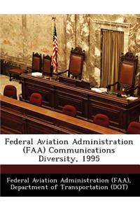 Federal Aviation Administration (FAA) Communications Diversity, 1995