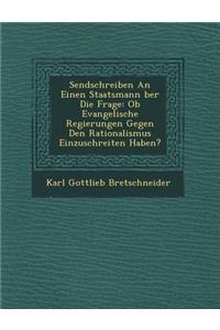 Sendschreiben an Einen Staatsmann Ber Die Frage