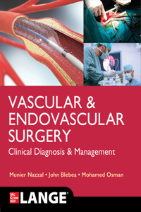 Lange Vascular and Endovascular Surgery: Clinical Diagnosis and Management