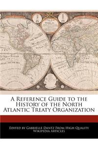 A Reference Guide to the History of the North Atlantic Treaty Organization