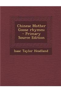 Chinese Mother Goose Rhymes;