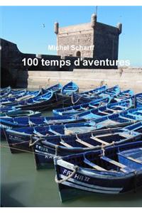 100 Temps D'aventures