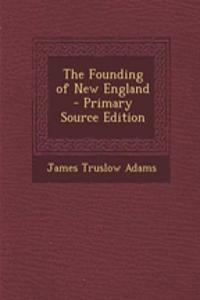 The Founding of New England
