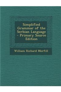 Simplified Grammar of the Serbian Language