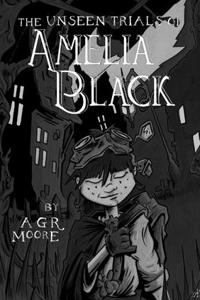 Unseen Trials of Amelia Black
