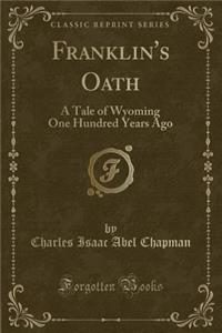 Franklin's Oath