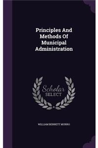 Principles and Methods of Municipal Administration