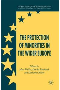 Protection of Minorities in the Wider Europe