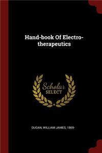 Hand-Book of Electro-Therapeutics