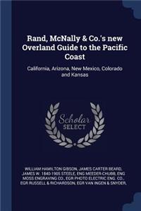 Rand, McNally & Co.'s new Overland Guide to the Pacific Coast