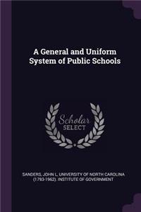 General and Uniform System of Public Schools