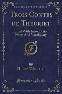 Trois Contes de Theuriet