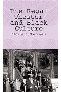 The Regal Theater and Black Culture