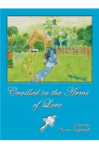 Cradled in the Arms of Love