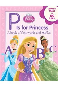 Disney Princess P Is for Princess