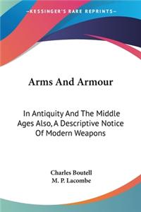 Arms And Armour