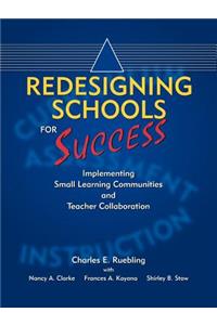 Redesigning Schools for Success