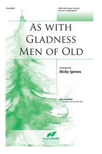 As With Gladness Men Of Old