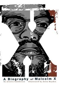 X: A Biography of Malcolm X