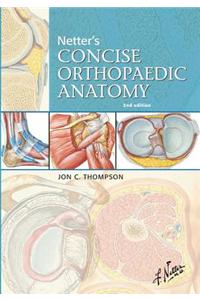 Netter's Concise Orthopaedic Anatomy E-Book, Updated Edition