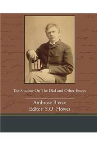 Shadow on the Dial and Other Essays