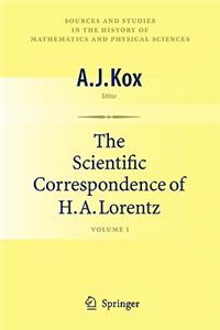 The Scientific Correspondence of H.A. Lorentz