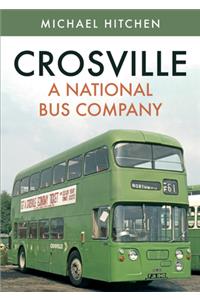 Crosville: A National Bus Company