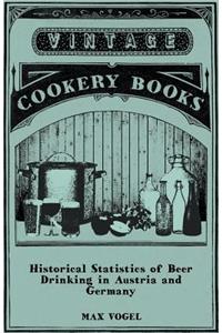 Historical Statistics of Beer Drinking in Austria and Germany