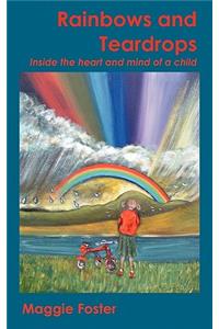 Rainbows and Teardrops