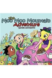 The Moo Moo Mountain Adventure