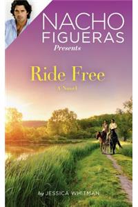 Nacho Figueras Presents: Ride Free