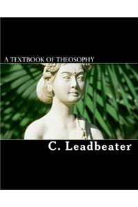 Textbook Of Theosophy