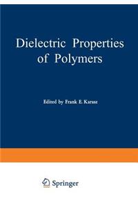 Dielectric Properties of Polymers