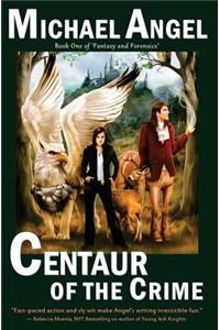 Centaur of the Crime