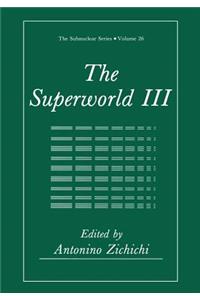 Superworld III