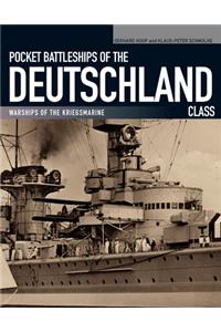 Pocket Battleships of the Deutschland Class