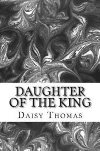 Daughter of the King: 15 Keys to Unlock Your Inheritance