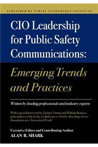 CIO Leadership for Public Safety Communications