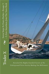 Seven Steps To Forex Riches