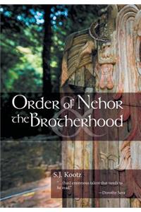Order of Nehor & the Brotherhood