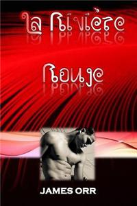 La Riviere Rouge: French Version
