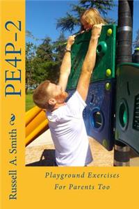 Playground Exercises For Parents Too