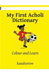 My First Acholi Dictionary