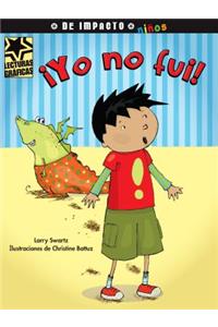¡Yo No Fui!
