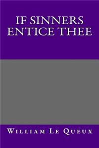 If Sinners Entice Thee