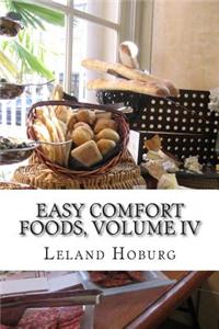 Easy Comfort Foods, Volume IV