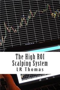 The High Roi Scalping System